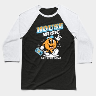 HOUSE MUSIC  - Retro Mascot All Life Long (white/orange/blue) Baseball T-Shirt